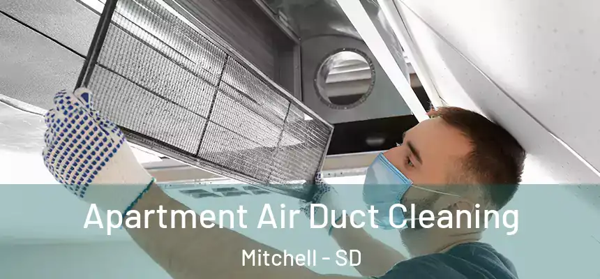  Apartment Air Duct Cleaning Mitchell - SD