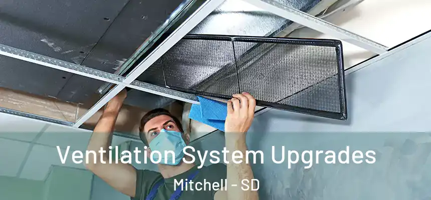 Ventilation System Upgrades Mitchell - SD